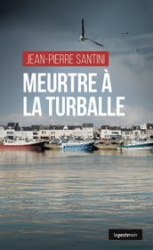 MEURTRE À LA TURBALLE