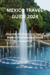 MEXICO TRAVEL GUIDE 2024