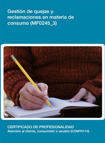 MF0245_3 - Gestión de quejas y reclamaciones en materia de consumo - Encarnación Rojo Franco