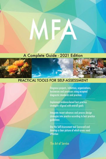 MFA A Complete Guide - 2021 Edition - Gerardus Blokdyk