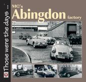 MG s Abingdon Factory