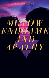 MGTOW Endgame and Apathy