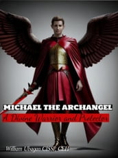 MICHAEL THE ARCHANGEL