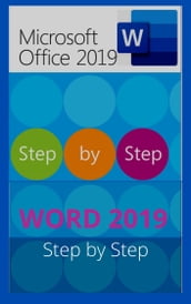 MICROSOFT WORD 2019 STEP BY STEP