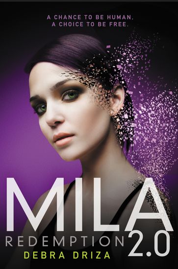 MILA 2.0: Redemption - Debra Driza