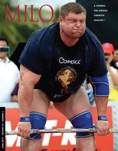 MILO: A Journal For Serious Strength Athletes, Vol. 22, No.1