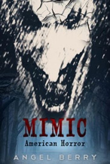 MIMIC: American Horror - Angel Berry