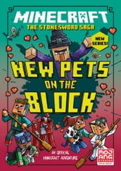 MINECRAFT: NEW PETS ON THE BLOCK (Stonesword Saga, Book 3)