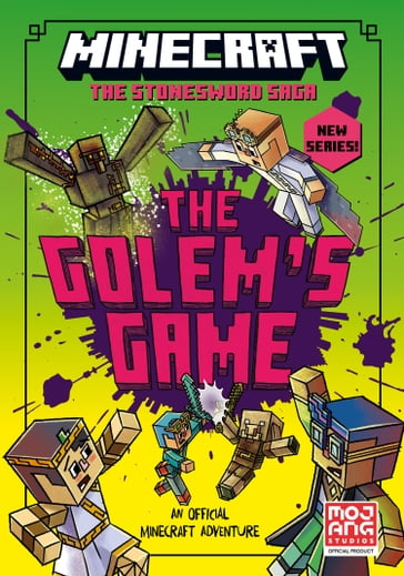 MINECRAFT: The Golem's Game (Stonesword Saga, Book 5) - Mojang AB