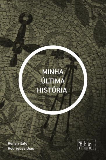 MINHA ÚLTIMA HISTÓRIA - Renan Italo Rodrigues Dias