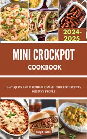 MINI CROCKPOT COOKBOOK 2024-2025