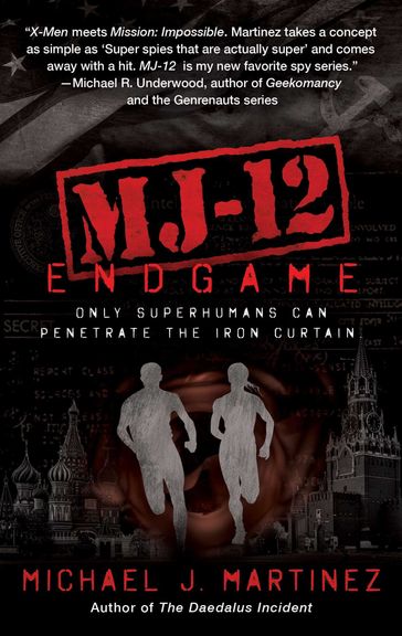 MJ-12: Endgame - Michael J. Martinez