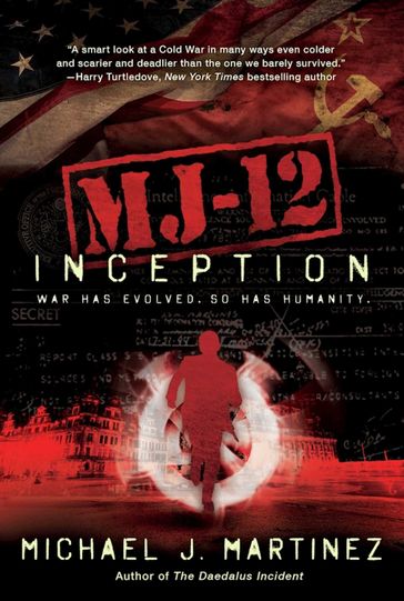 MJ-12: Inception - Michael J. Martinez