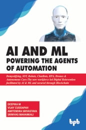 AI & ML - Powering the Agents of Automation