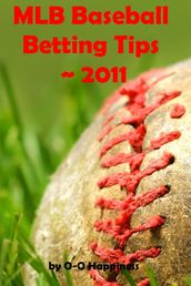 MLB Baseball Betting Tips ~ 2011
