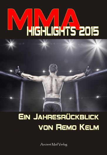 MMA Highlights 2015 - Remo Kelm