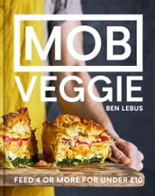 MOB Veggie: Feed 4 or more for under £10