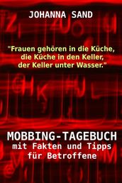 MOBBING-TAGEBUCH mit Fakten und Tipps für Betroffene