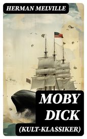 MOBY DICK (Kult-Klassiker)