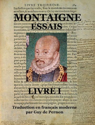 MONTAIGNE - ESSAIS - Guy de Pernon (traducteur) - MONTAIGNE