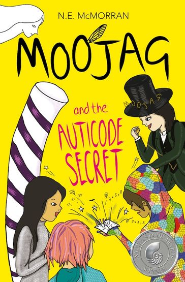MOOJAG and the AUTICODE SECRET - N.E. McMORRAN - Illustrations by Chiaki Kamikawa