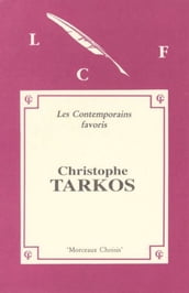 MORCEAUX CHOISIS de Christophe TARKOS