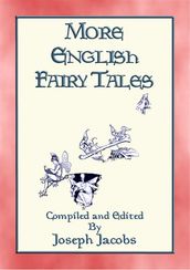 MORE ENGLISH FAIRY TALES - 44 illustrated children s stories from England