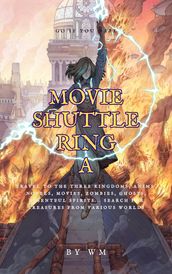 MOVIE SHUTTLE RING