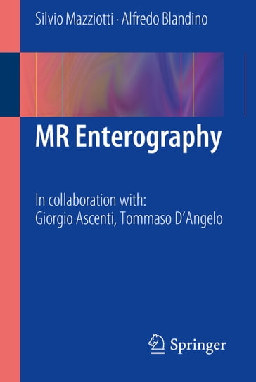 MR Enterography - Silvio Mazziotti - Alfredo Blandino