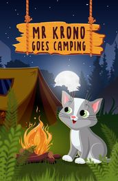 MR KRONO GOES CAMPING