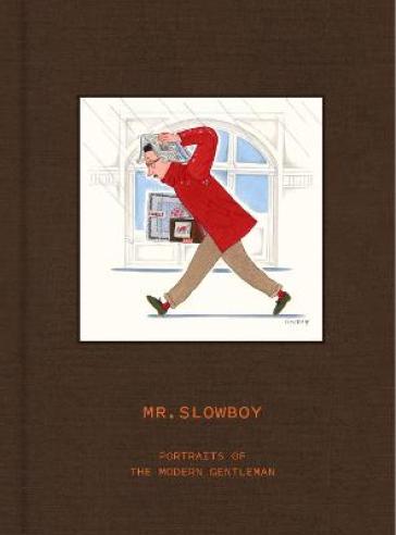 MR. SLOWBOY: Portraits of the Modern Gentleman - Fei Wang - Victionary