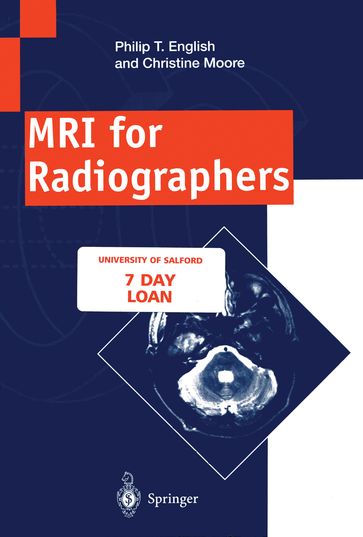 MRI for Radiographers - Christine Moore - Philip T. English