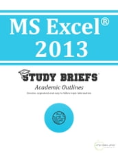 MS Excel ® 2013