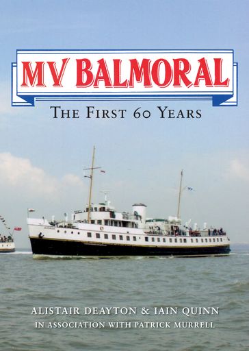 MV Balmoral - Alistair Deayton - IAIN QUINN
