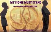 MY HOME MUST STAND