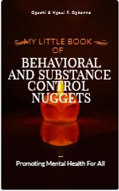 MY LITTLE BOOK OF BEHAVIORAL AND SUBSTANCE CONTROLNUGGETS