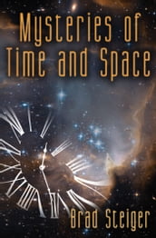 MYSTERIES OF TIME AND SPACE