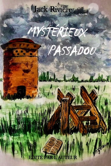 MYSTÈRIEUX PASSADOU - Jack RIVIERE