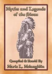 MYTHS AND LEGENDS OF THE SIOUX - 38 Sioux Children