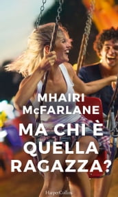 Ma chi è quella ragazza?