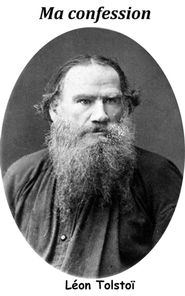 Ma confession - Lev Nikolaevic Tolstoj