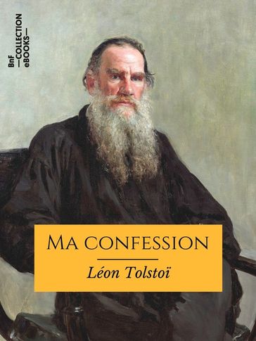 Ma confession - Lev Nikolaevic Tolstoj