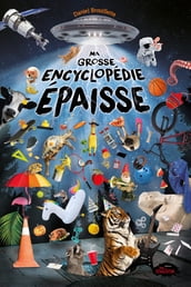 Ma grosse encyclopédie épaisse