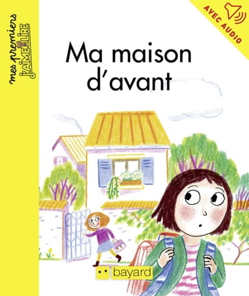 Ma maison d'avant - Nadine Brun-Cosme