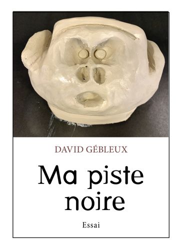 Ma piste noire - David Gébleux