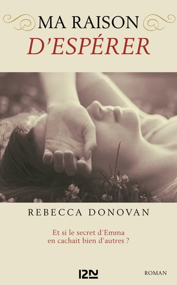 Ma raison d'espérer - tome 2 - Rebecca Donovan