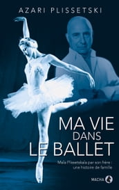 Ma vie dans le ballet