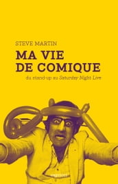 Ma vie de comique