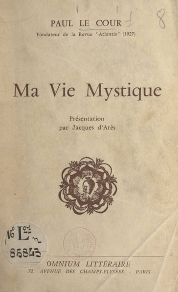 Ma vie mystique - Paul Le Cour