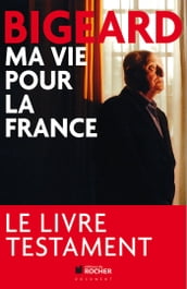 Ma vie pour la France